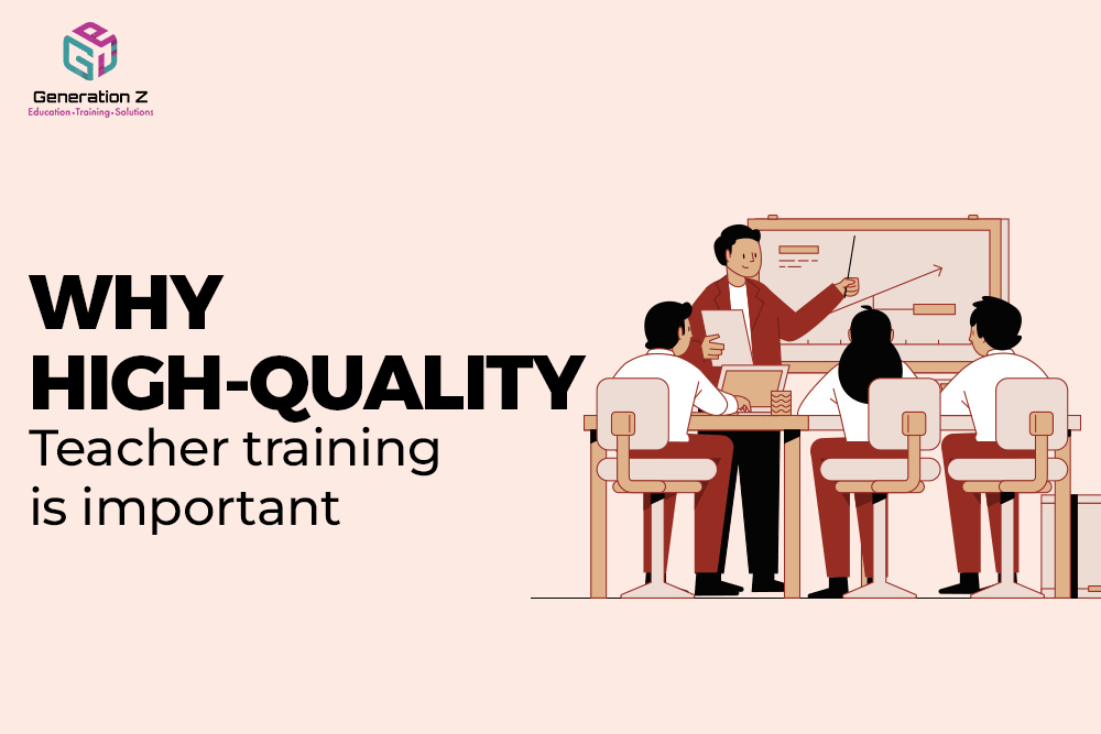 high-quality teacher training