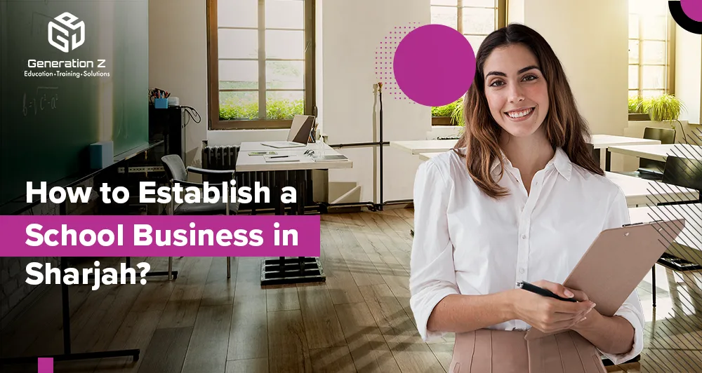 establish a school business in sharjah