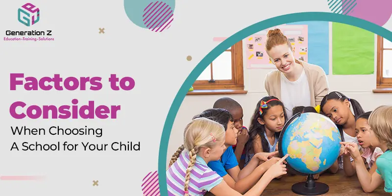 factors to consider when choosing a school