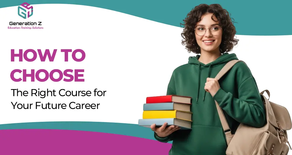 right course for your future career